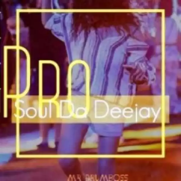 ProSoul Da Deejay - Long Talks(Main Mix)
